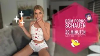 ERWISCHT beim Porno schauen! Mit 20 Minuten Sex bestraft!