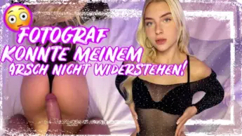 FOTOGRAF KANN MEINEM ARSCH NICHT WIDERSTEHEN!!!