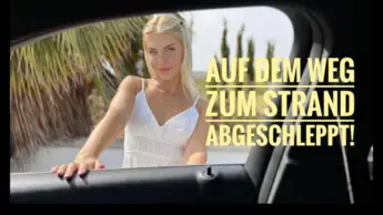 PUBLIC im AUTO! Auf dem Weg zum Strand abgeschleppt